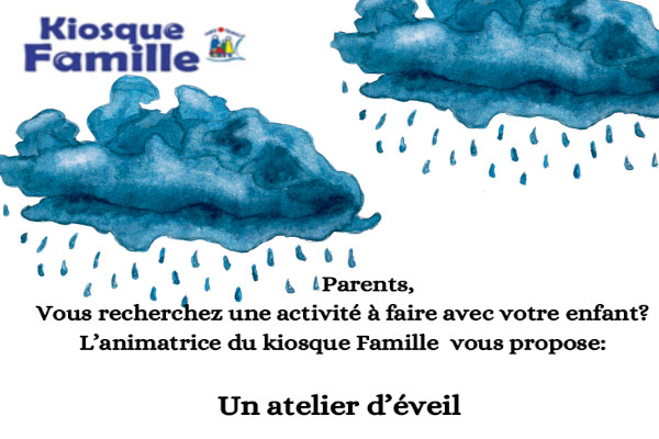 Kiosque Famille: Atelier d'éveil